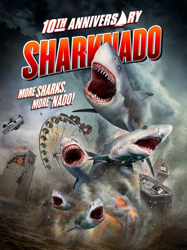 Sharknado: 10 Year Anniversary Edition