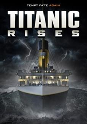Titanic Rises